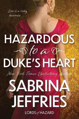 Hazardous to a Duke's Heart - Sabrina Jeffries - cover
