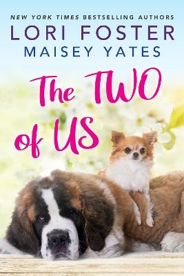The Two of Us - Lori Foster,Maisey Yates - cover