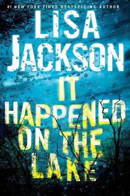 It Happened on the Lake - Lisa Jackson - cover