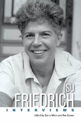 Su Friedrich: Interviews - cover