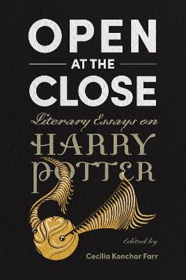 Open at the Close: Literary Essays on Harry Potter - cover