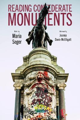 Reading Confederate Monuments - Joanna Davis-McElligatt - cover