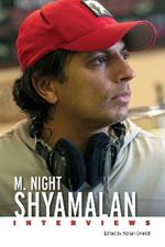 M. Night Shyamalan: Interviews