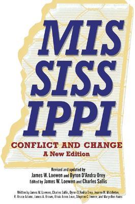 Mississippi, Conflict and Change: A New Edition - cover