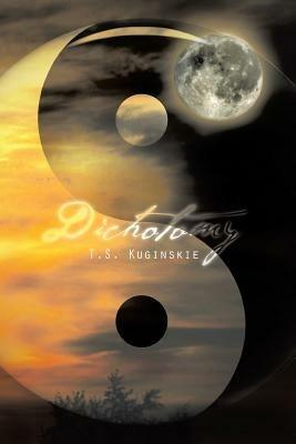 Dichotomy - T S Kuginskie - cover