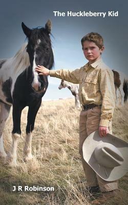 The Huckleberry Kid - J R Robinson - cover