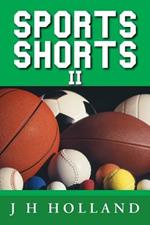 Sports Shorts II