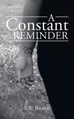 A Constant Reminder - S R Brown - cover