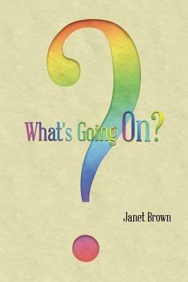 What's Going On? - Janet Brown - cover