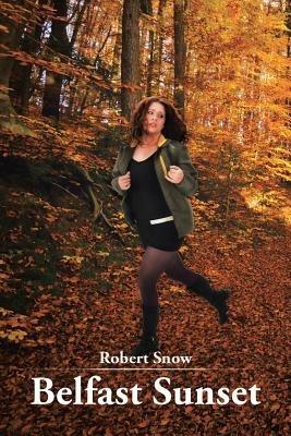 Belfast Sunset - Robert Snow - cover