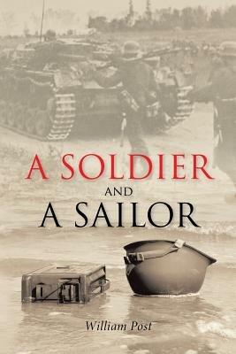 A Soldier and a Sailor - William Post - cover