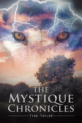 The Mystique Chronicles - Tina Taylor - cover