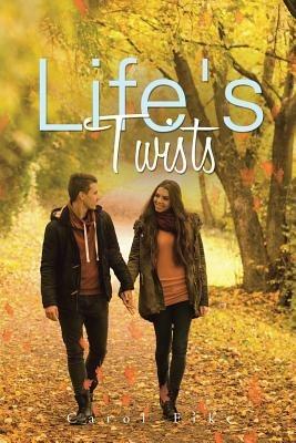 Life's Twists - Carol Fike - cover