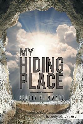 My Hiding Place - Gloria K Mwape - cover
