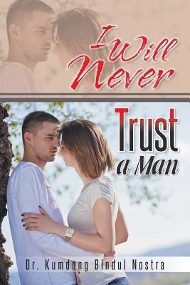 I Will Never Trust a Man - Kumdong Bindul Nostra - cover
