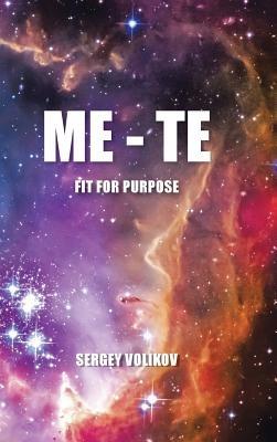 Me - Te: Fit for Purpose - Sergey Volikov - cover