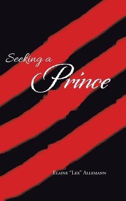 Seeking a Prince - Elaine Lex Allemann - cover