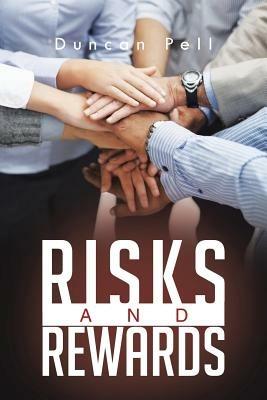 Risks and Rewards - Duncan Pell - cover