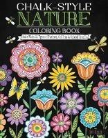 Chalk-Style Nature Coloring Book: Color with All Types of Markers, Gel Pens & Colored Pencils - Deb Strain - cover