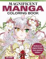 Magnificent Manga Coloring Book: Mythical and Magical Designs from Japanese Folklore