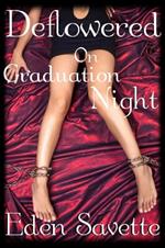 Deflowered on Graduation Night (BBW, Deflowering, New Adult)