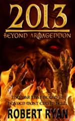 2013: Beyond Armageddon
