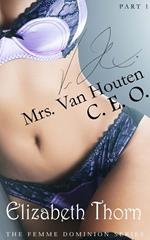 Mrs. Van Houten, CEO - The Femme Dominion Series #1