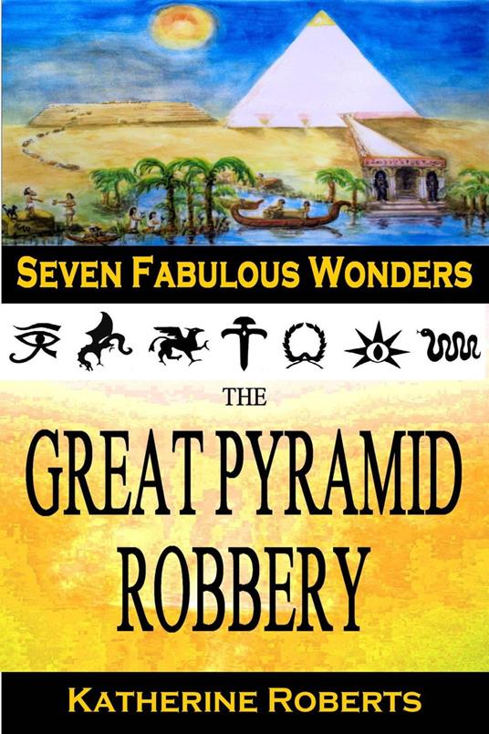 The Great Pyramid Robbery - Katherine Roberts - ebook