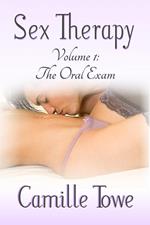Sex Therapy: The Oral Exam