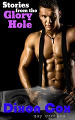 Stories From The Glory Hole