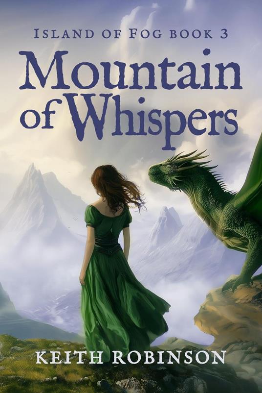 Mountain of Whispers - Robinson Keith - ebook