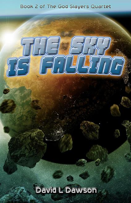 The Sky Is Falling - David Dawson - ebook