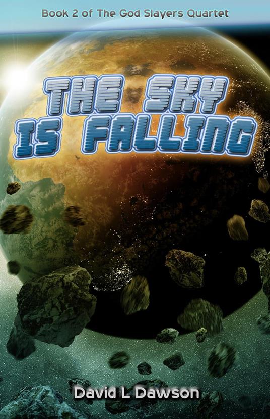 The Sky Is Falling - David Dawson - ebook