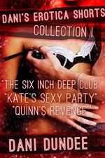 Dani's Erotica Shorts Collection I