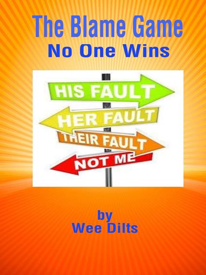 The Blame Game