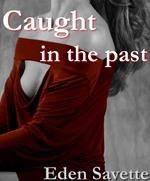 Caught In The Past (Cheating, Self-Pleasure)