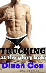 Trucking At The Glory Hole
