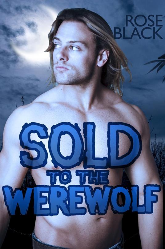 Sold To The Werewolf