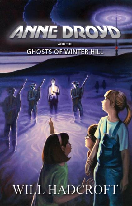Anne Droyd and the Ghosts of Winter Hill - Will Hadcroft - ebook