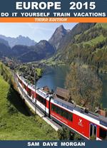 Europe: Do it yourself trains vacations