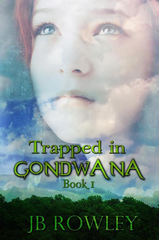 Trapped in Gondwana - JB Rowley - ebook