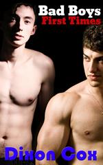 Bad Boys, First Times: Three Steamy Stories of Lust