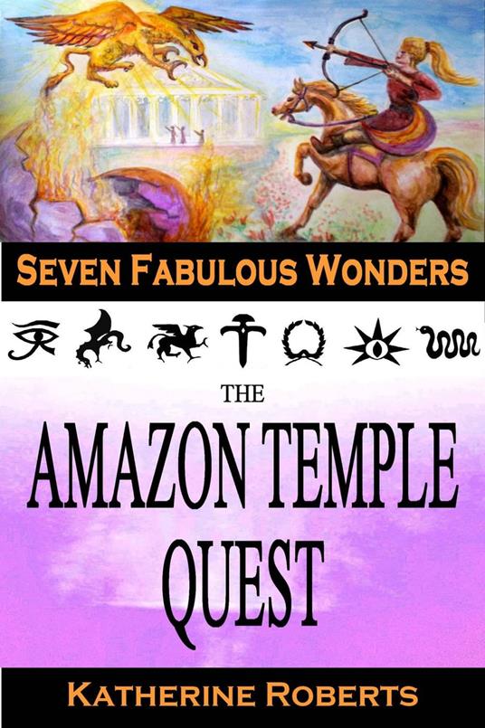 The Amazon Temple Quest - Katherine Roberts - ebook