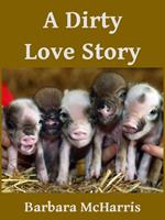 A Dirty Love Story