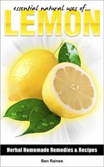 Essential Natural Uses Of....Lemon