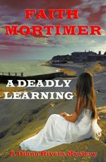 A Deadly Learning