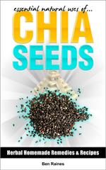 Essential Natural Uses Of....CHIA SEEDS