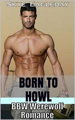 Born to Howl BBW Supernatural Adult Romance