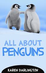 All About Penguins