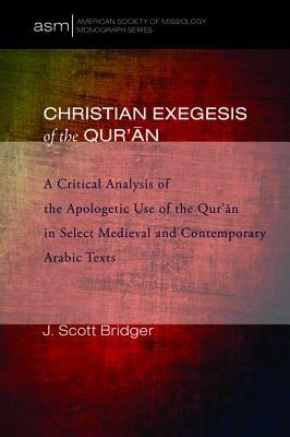 Christian Exegesis of the Qur'an - J Scott Bridger - cover